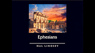 Hal Lindsey: Ephesians Part Two