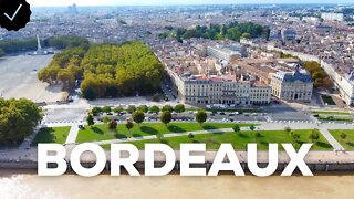 Bordeaux City, France - Drone Footage - Cinematic 4k Virtual Tour