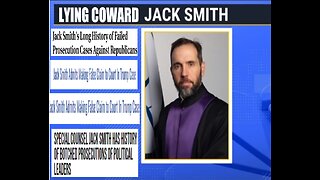 JACK SMITH IS A LYING COWARD AND IS ASKING A JUDGE TO VIOLATE DONALD TRUMP'S 1ST AMENDMENT RIGHTS!!