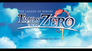 The Legend of Heroes Trails from Zero Blind Playthrough Part 38