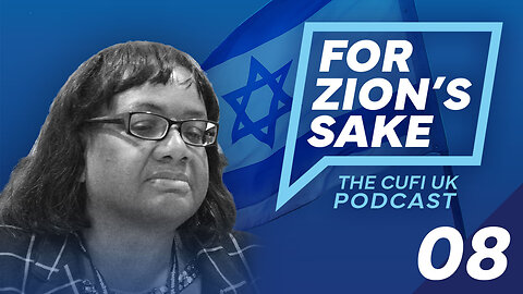 EP08 For Zion's Sake Podcast - Diane Abbott's antisemitism and Israel's 75th anniversary