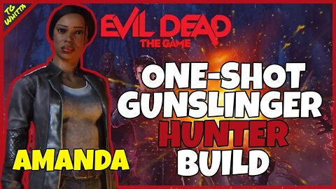 Evil Dead the Game - Hunter Build Guide (Amanda) | ONE SHOT ENEMIES + SOLO BOSSES