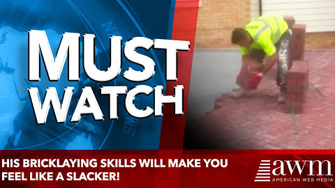 His Bricklaying Skills Will Make You Feel Like a Slacker!