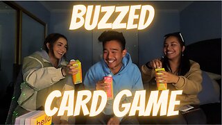 Card Game: Buzzed with Ana and Nallely