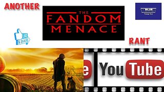 ANOTHER FANDOM MENACE RANT!!!