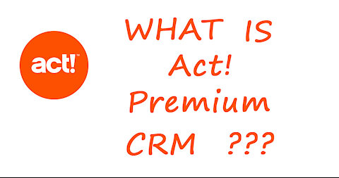 What is Act Premium CRM?