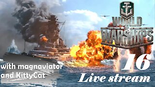 Live Stream 16 - World of Warships - Back to School Special! (with magnaviator & KittyCat)