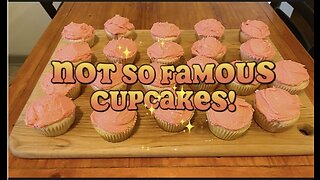 Not So Famous Cupcakes!