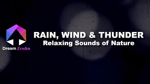 8 Hours of Rain, Wind & Thunder | Relaxing Sounds