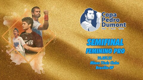 Copa Pedro Dumont de Beach tennis - Brasília-DF (19.SET.21) Semifinal Feminina Pro