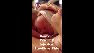 Newborn Vitamin K Injection: Benefits vs Risks