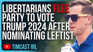 Libertarians FLEE Party To Vote Trump 2024 After Nominating Far Left, Antifa Candidate