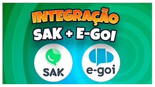 Como fazer a integração do SAK com a E-Goi