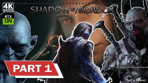 Middle-earth: Shadow of Mordor Full Game - part 1/3