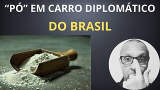 Mais de 50 KG de "farinha" apreendida em carro diplomático do Brasil!