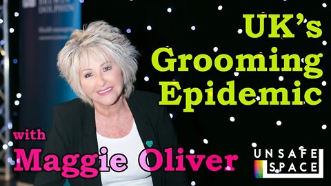 Maggie Oliver: UK's Grooming Epidemic