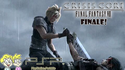 Crisis Core: Final Fantasy VII - Part 11 Finale! - Sony PSP Playthrough #BennyBros🎮