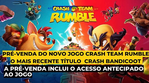 NOVO Crash Team Rumble na Playstation Store!