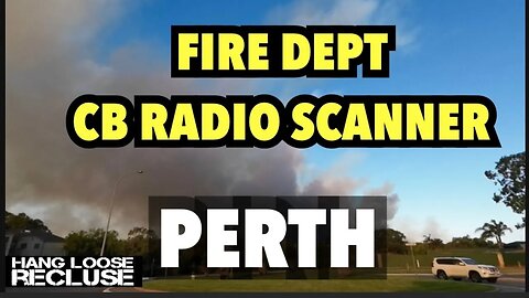 Perth Fire Scanner Video | Filmed near Joondalup Resort