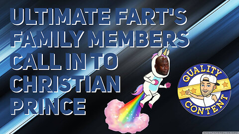 Ultimate Fart's family members call in to Christian Prince