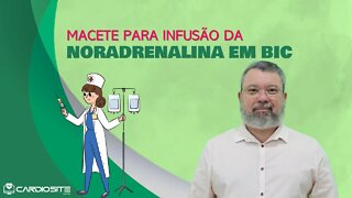 Macete para infusão de noradrenalina (dose inicial e ajustes)