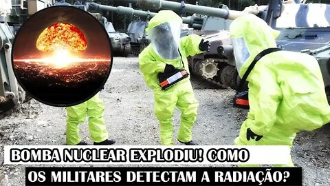 Bomba Nuclear Explodiu! Como Os Militares Detectam A Radiação?