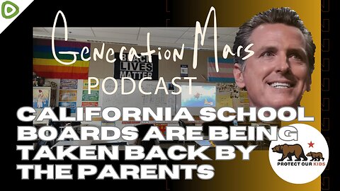 CA School Boards are Being Taken Back by The PARENTS!