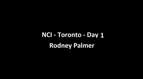 National Citizens Inquiry - Toronto - Day 1 - Rodney Palmer Testimony