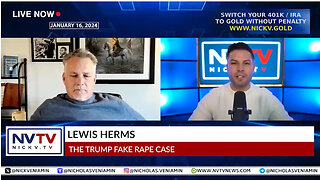 Lewis Herms Discusses The Trump Fake Case with Nicholas Veniamin