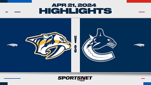 NHL Game 1 Highlights Predators vs Canucks April 21 2024