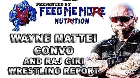 Ryback CWTBG Podcast - Wayne Mattei Bodyguard of the Stars & The Wrestling report with Raj Giri