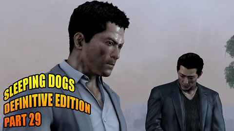 Sleeping Dogs: Definitive Edition - Part 29