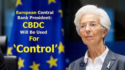 European Central Bank President 'Christine Lagarde' "CBDC will be used for Control!" 😈🏦✡️