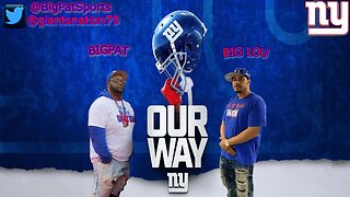 NY Giants Our Way Podcast: Ep. 1 RB Issues GNATION & BIG PAT SPORTS Break it down on BBK Sports