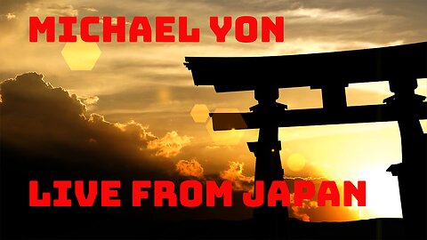Michael Yon LIVE from Japan