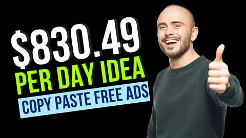 EARN $830.49 Per Day On ClickBank With Copy And Paste FREE Ads, EARN MONEY ONLINE