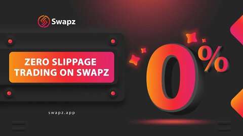 Zero Slippage Trading on Swapz!