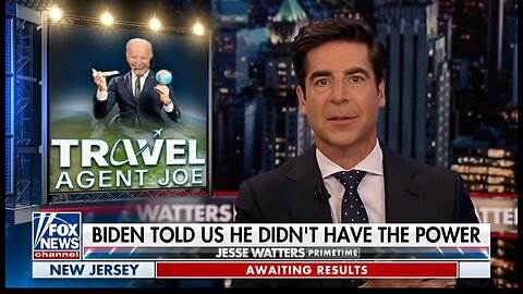 Watters: Biden's The Most Successful Travel Agent In History