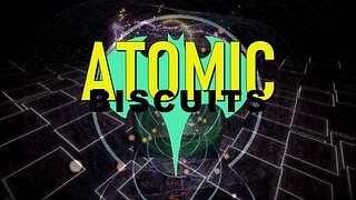 Atomic Biscuits - 20240107 - The Eye