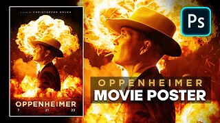 Creating an Oppenheimer Movie Poster in Photoshop!