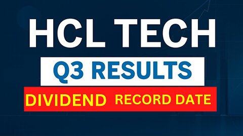 HCL Tech Dividend | HCL Tech share Q3 results | HCL Tech share latest news | Dividend Record Date