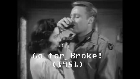Go for Broke! (1951) | Full Length Classic Film