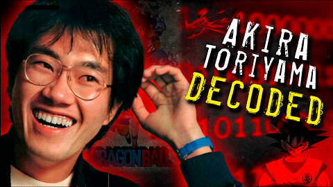 The Creator Of Dragon Ball DECODED | Akira Toriyama