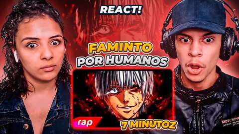 Rap do Kaneki (Tokyo Ghoul) - FAMINTO POR HUMANOS | 7 Minutoz [ React Rap Nerd ] 🔥