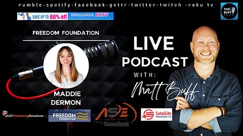 Maddie Dermon - Freedom Foundation - Matt Buff Show