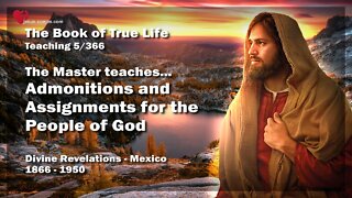 Admonitions & Assignments for the People of God ❤️ The Book of the true Life Teaching 5 / 366