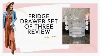 Refrigerator drawer set of three review