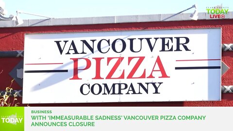 With ‘immeasurable sadness’ Vancouver Pizza Company announces closure