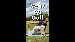 Yoga for Golf - Best Stretch for Golfers