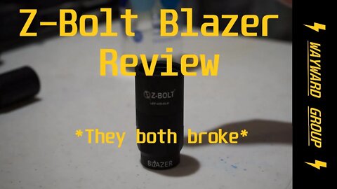 Z-Bolt Blazer LEP Weapon Light Review (Two Broke)